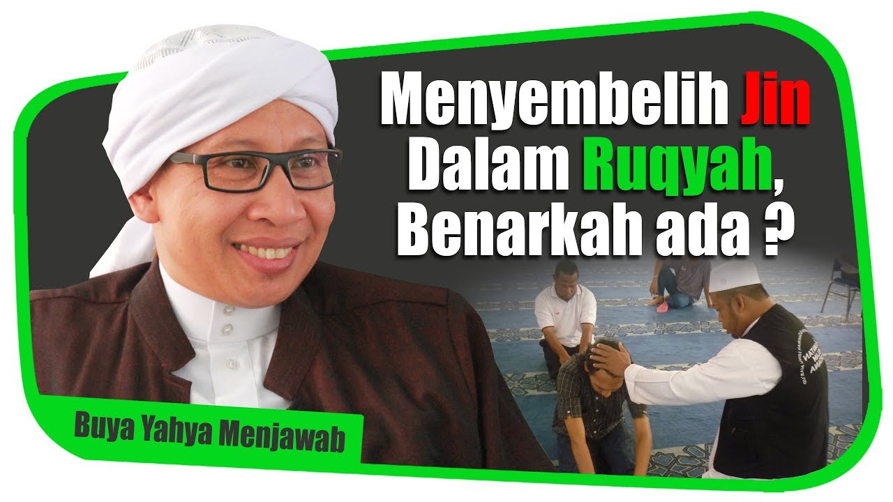 Menyembelih Jin dalam Ruqyah, Benarkah Ada? - Buya Yahya Menjawab