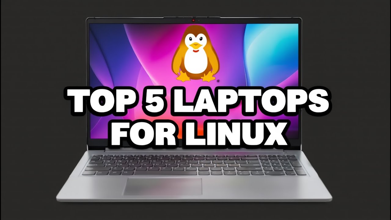 Top 5 Best Laptops Perfect for Linux of 2026 | Performance & Compatibility Tested!