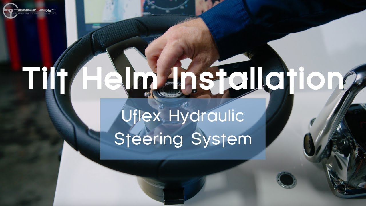 Uflex Steering Tilt Helm Installation