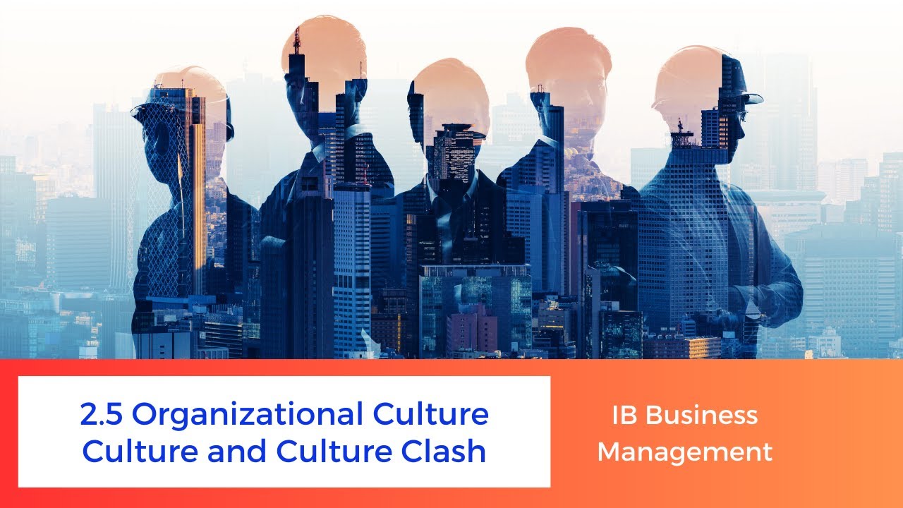 2.5 - Культура и столкновение культур - IB Business Management