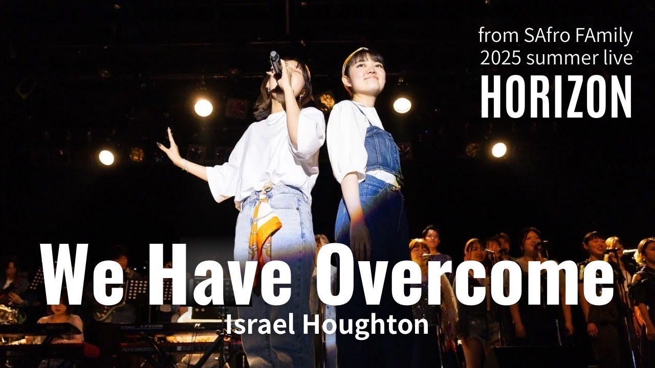 We have overcome -Performed by SAfro FAmily2025