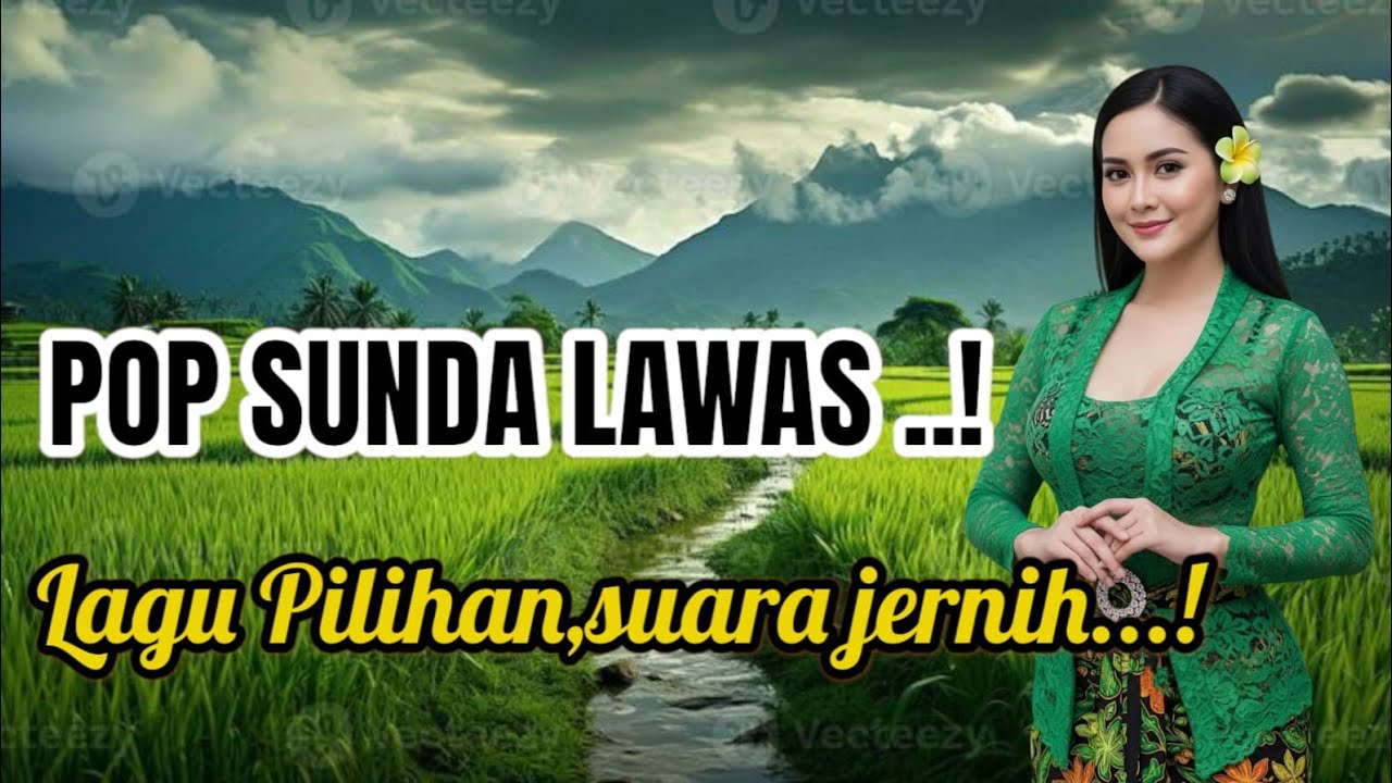 LAGU POP SUNDA LAWAS PILIHAN COCOK BUAT SANTAI SORE...‼️