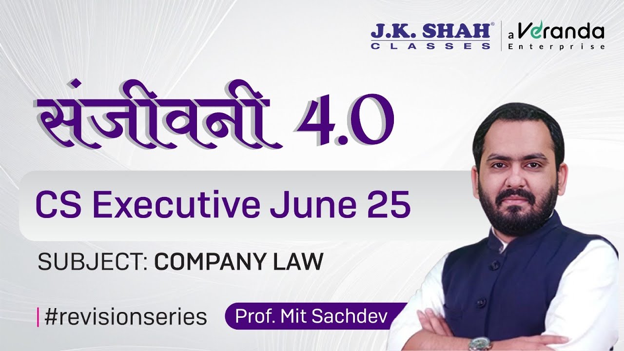 Lecture 1 | संजीवनी 4.0 I Revision Series I Company Law I #csatjkshahclasses