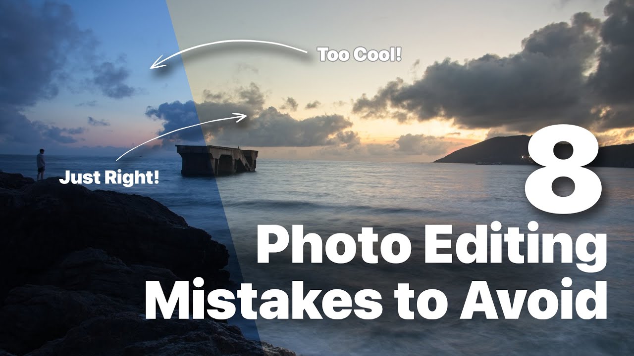 Explore 8 Common Photo Editing Mistakes to Avoid