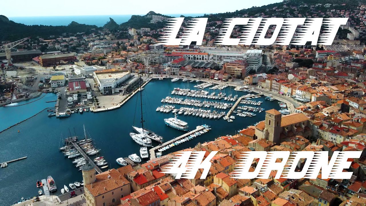 La Ciotat Port-Vieux - 4K Footage (Drone & Camera)