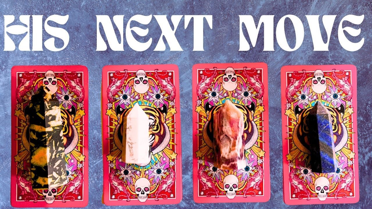 HIS NEXT MOVE ✨💫🚀💫✨ pick a card ✨💫🚀💫✨