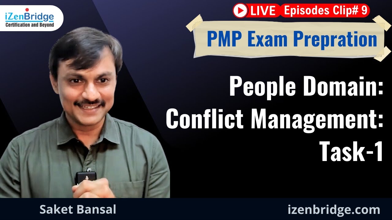Conflict Management : People Domain - PMP Exam Prep Tips