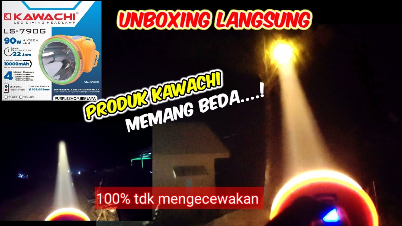 UNBOXING senter kepala selam KAAWACHI ls 790 G ||90 wat super terang...!!