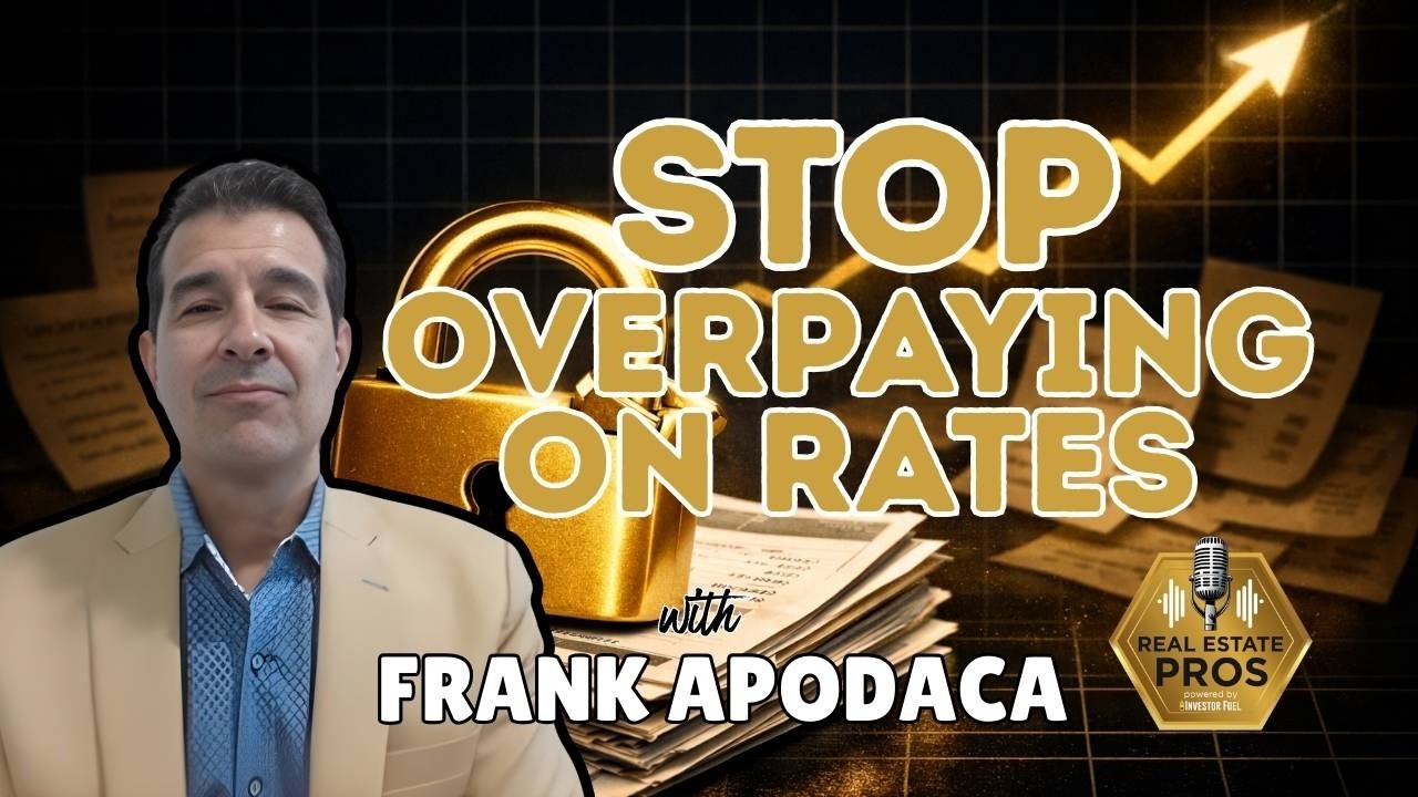 Stop Overpaying on Mortgage Rates: How Frank Apodaca Shops 170+ Lenders to Save You Thousands