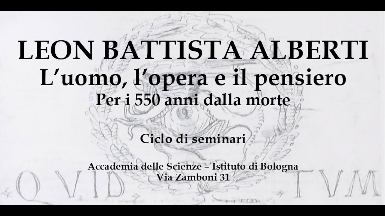 LEON BATTISTA ALBERTI: L’UOMO, L’OPERA E IL PENSIERO | Andrea Severi – Franco Bacchelli