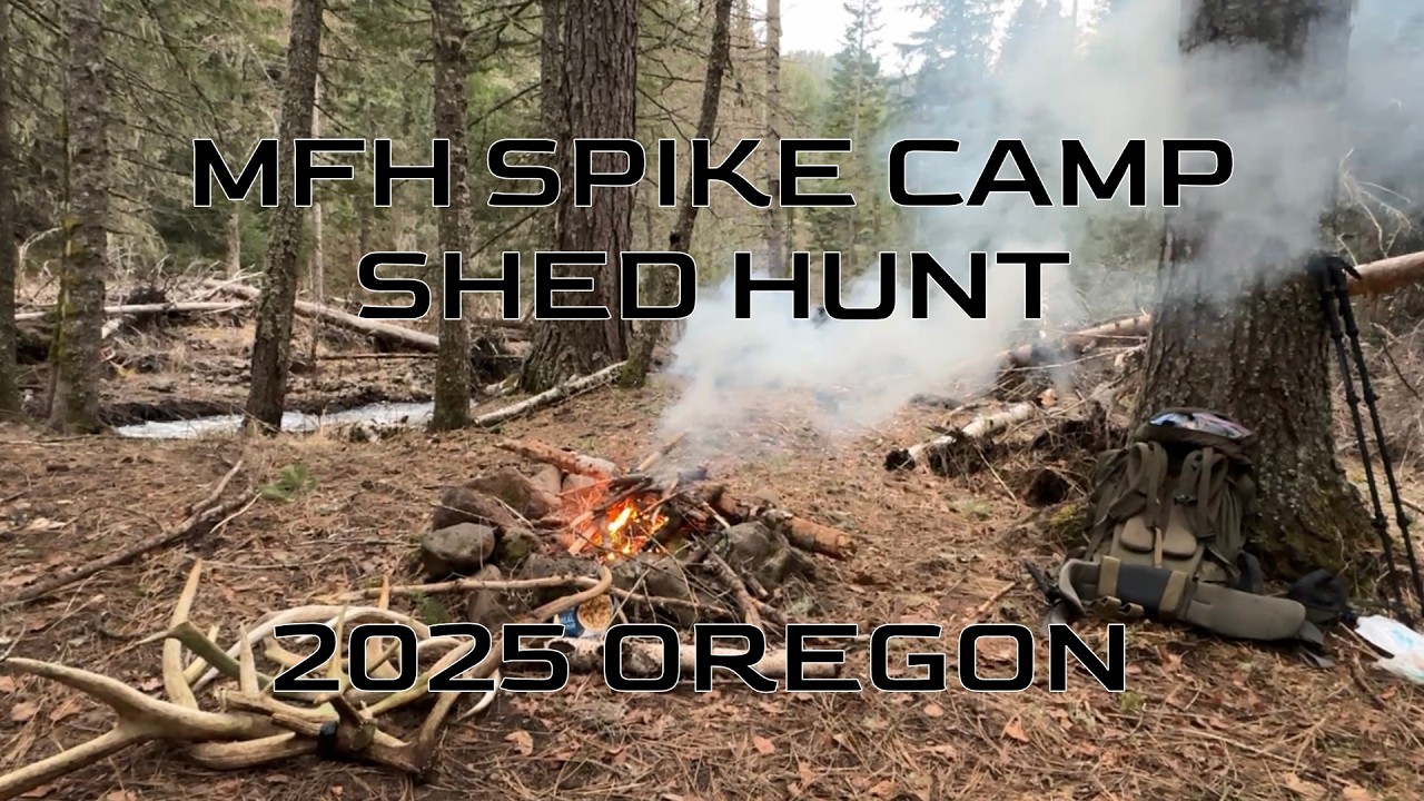 2025 OREGON 5-DAY SPIKE CAMP SHED HUNT