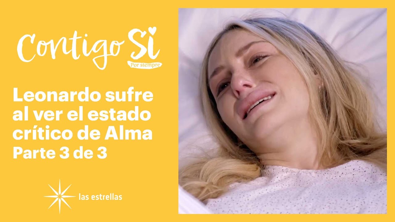 Contigo Sí 3/3: Leonardo logra perdonar a Alma | C-118