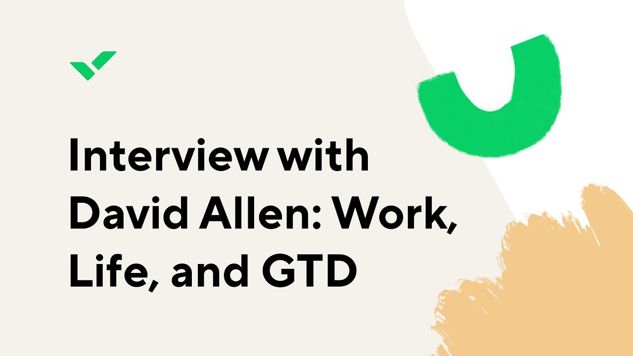 Interview with David Allen: Work, Life, and GTD