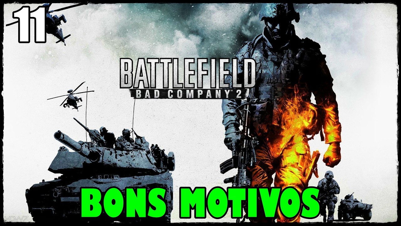 PELAS LÍDERES DE TORCIDA - Battlefield Bad Company 2 11 Gameplay PT-BR