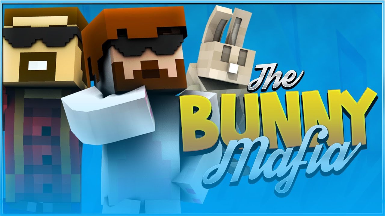 THE BUNNY MAFIA (Minecraft Funny Moments)
