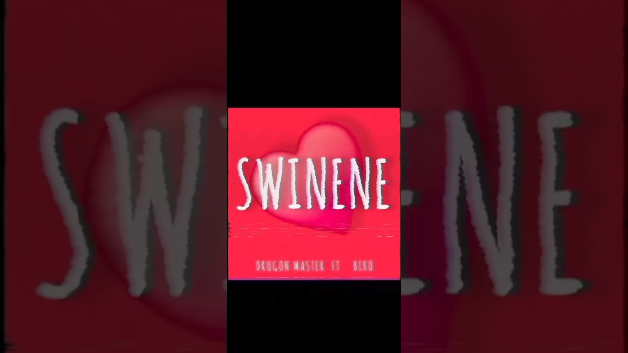 Drugon Master ft Biko-Swinene