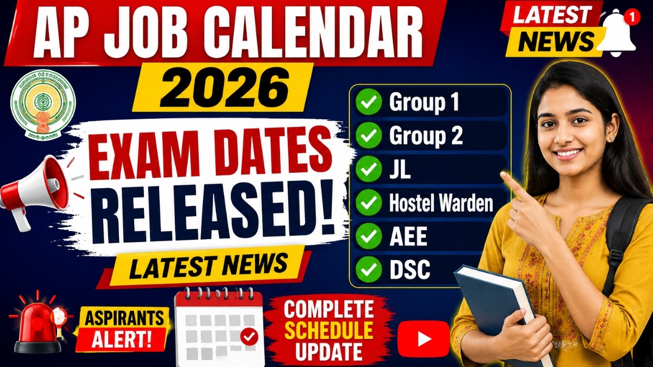 AP Job Calendar 2026 latest news Exam Dates Released |Group 1, Group 2, JL, Hostel Warden, AEE , Dsc