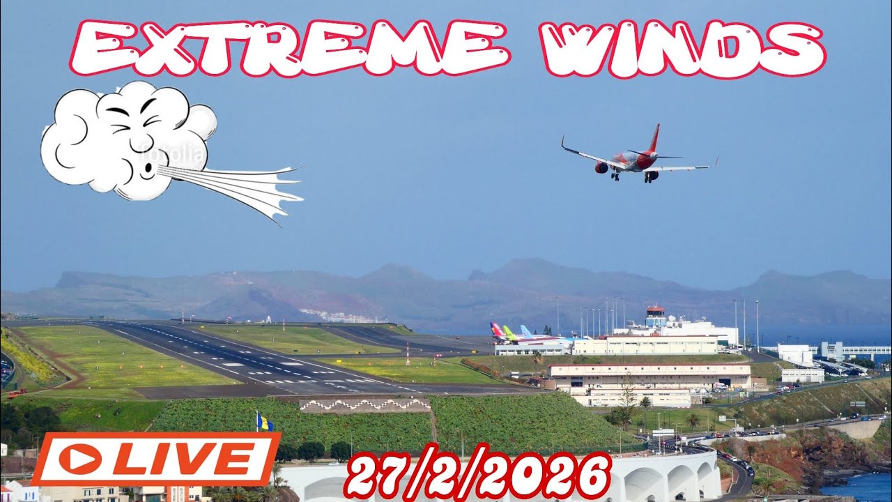EXTREME AFTERNOON CROSSWINDS AT MADEIRA AIRPORT/LPMA