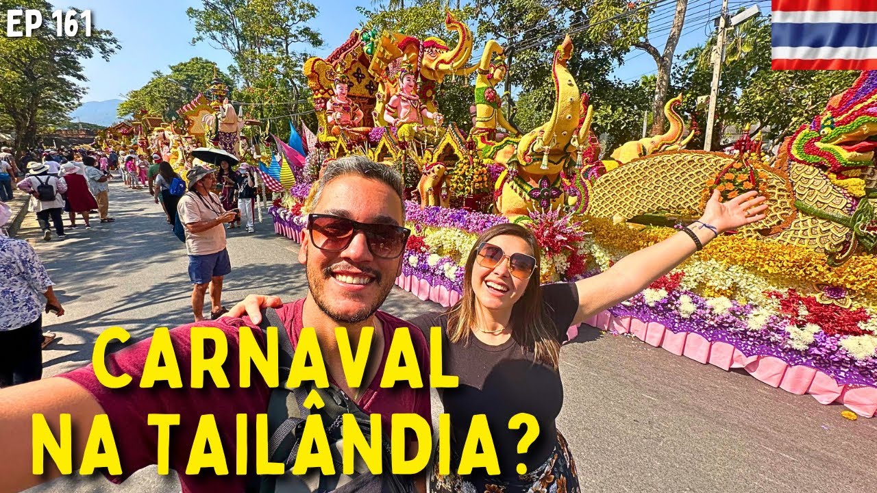 COMO É O FESTIVAL DAS FLORES DE CHIANG MAI? (Ep161)