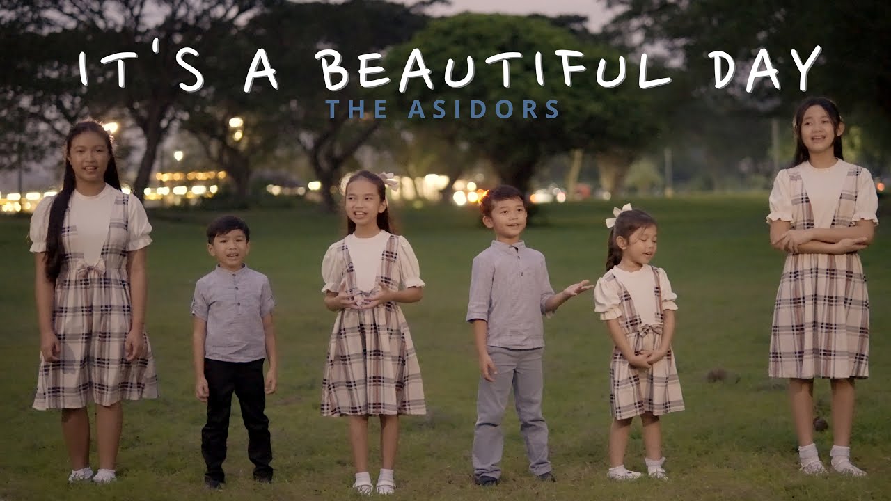 It's A Beautiful Day - THE ASIDORS KIDS 2023 COVERS
