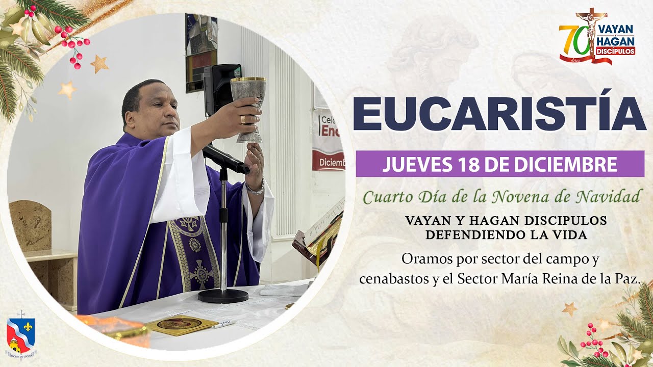 Eucaristía - Cuarto Día de la Novena de Navidad 2025