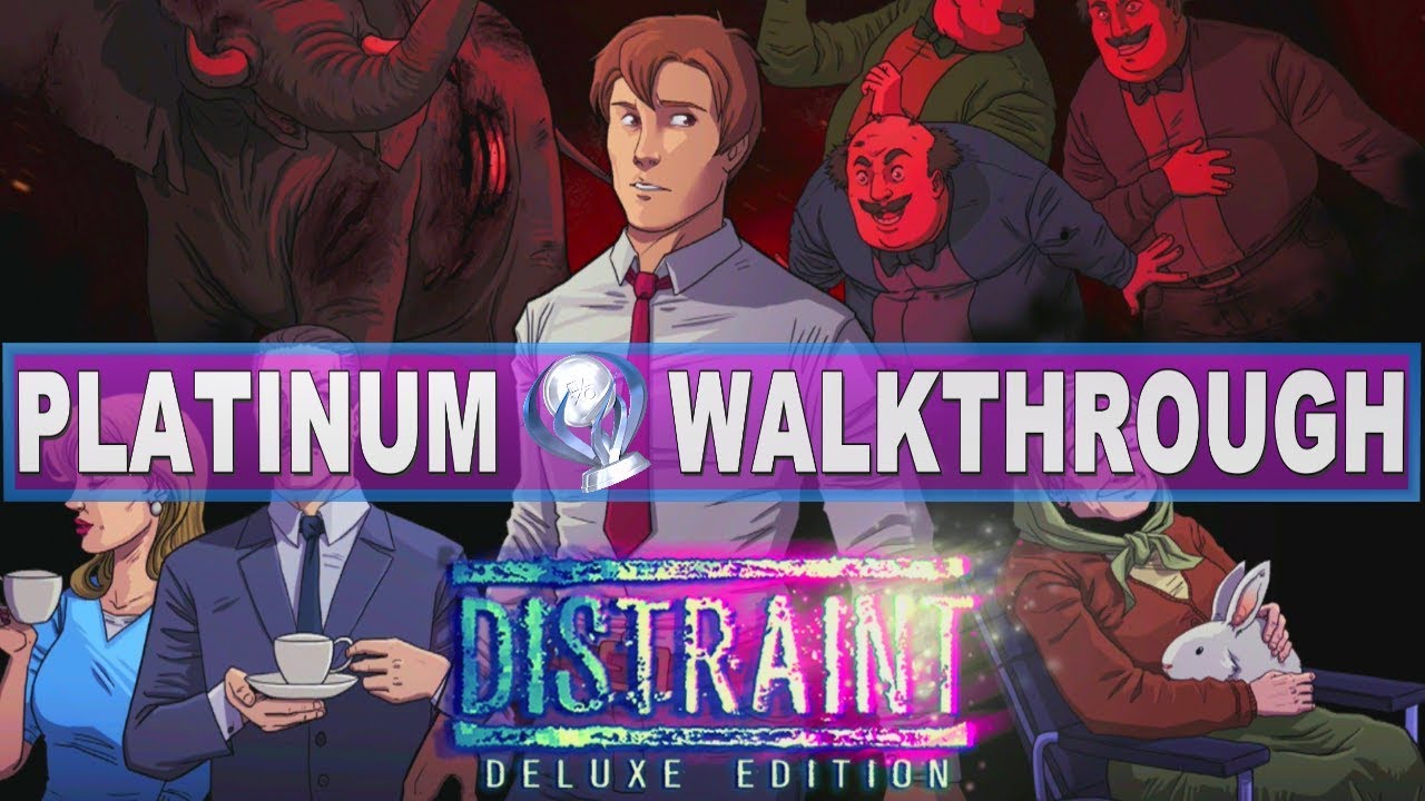 Distraint 100% Platinum Walkthrough | Trophy & Achievement Guide