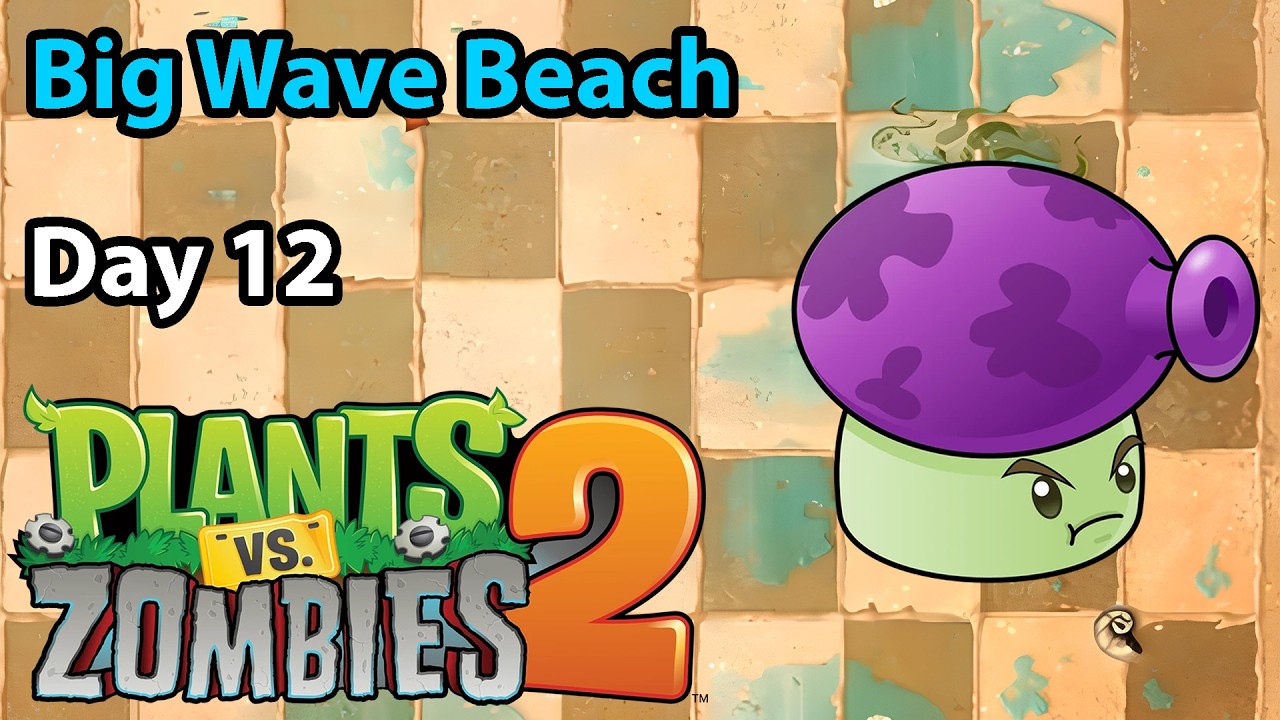 Plants vs. Zombies 2 | Big Wave Beach Day 12