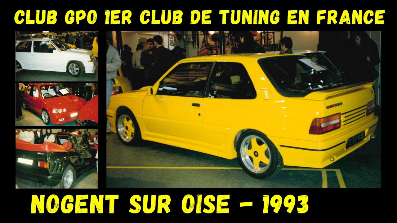 Club GPO 1993 Exposition TUNING à Nogent : Esquiss'Auto - STRS - ATK - Dimma - Rieger, Profil T...