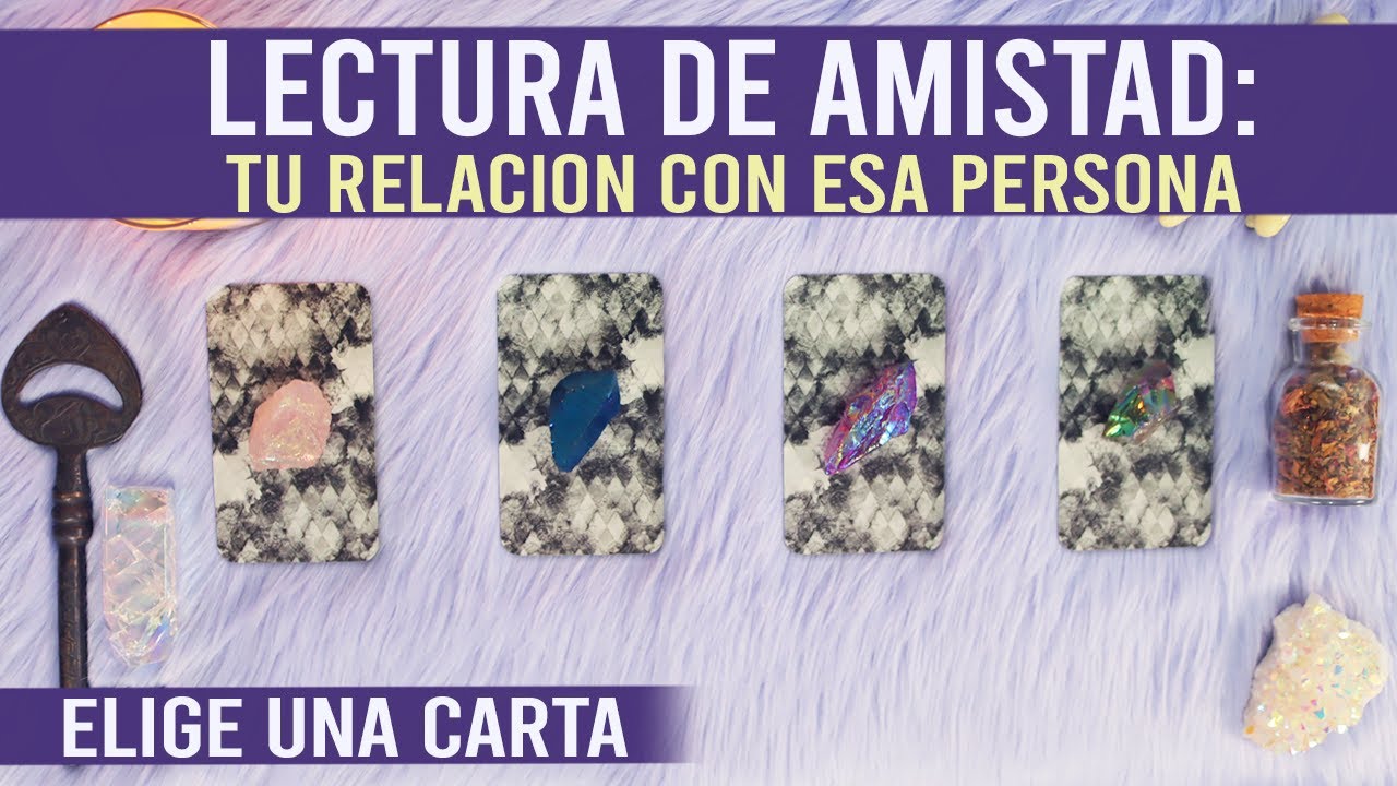 LECTURA DE AMISTAD 🌸🫶🏻: ¿Cómo se encuentra esa persona respecto a ti? 🔮✨