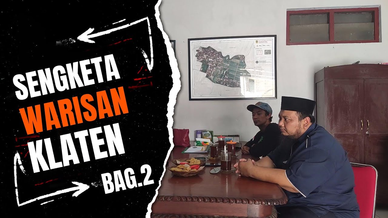 Menyelesaikan Sengketa Harta warisan, bersama langsung dengan Pak lurah klaten dan Ahli Waris BAG 2