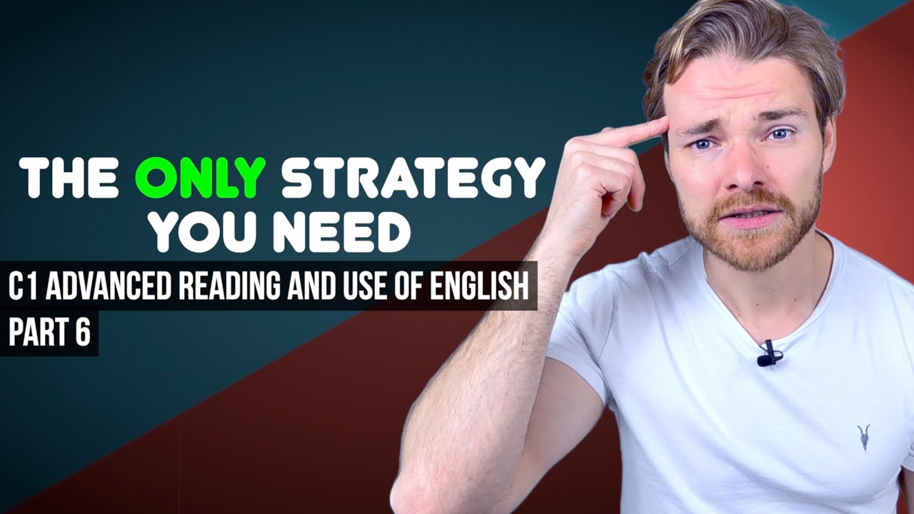 ПОЛНОЕ руководство к части 6 курса C1 Advanced Reading and Use of English - C1 Advanced CAE Reading