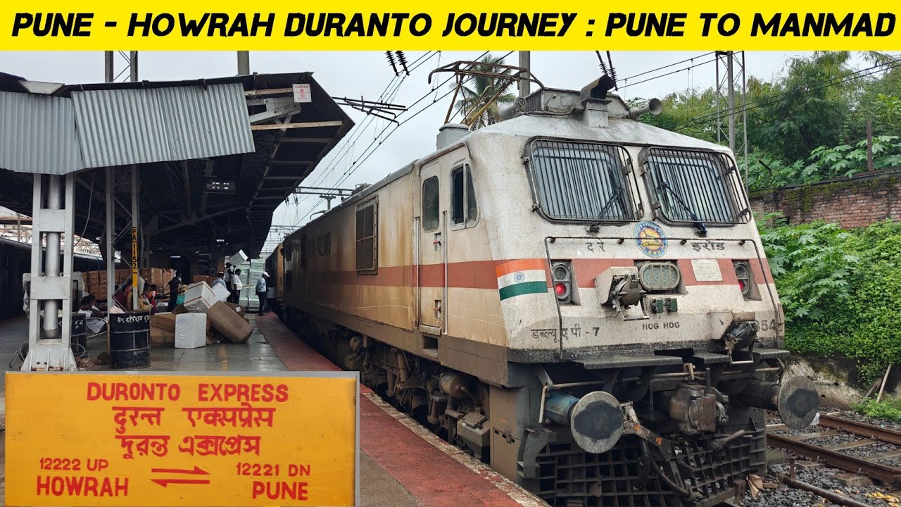 Pune To Manmad Journey in 12221 : Pune - Howrah AC Duranto Express : ED WAP7, Indian Railways 