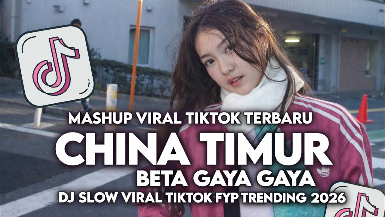 DJ BETA GAYA GAYA | CHINA TIMUR VIRAL TIKTOK SLOW  2026