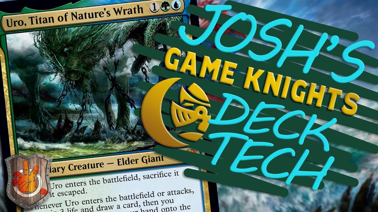 Uro – Game Knights Deck Tech I The Command Zone 308 I Magic: the Gathering