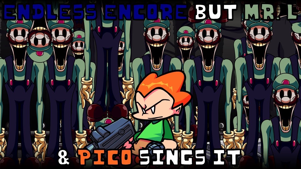 Endless Encore but Mr. L & Pico sings it | FNF: VS Sonic.EXE 3.0 cover