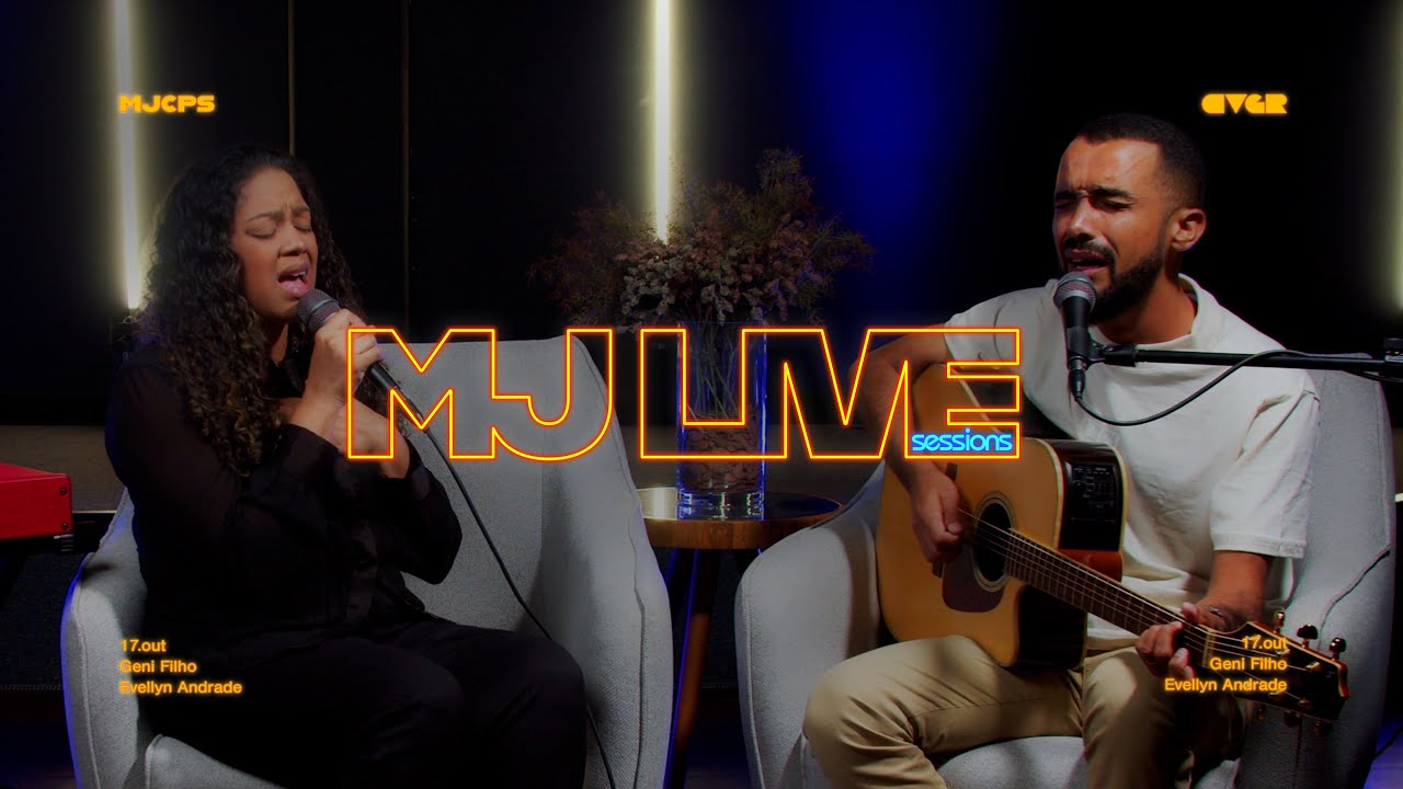 MJ Live Sessions #1 - Geni Filho e Evellyn Andrade - #Convergir24