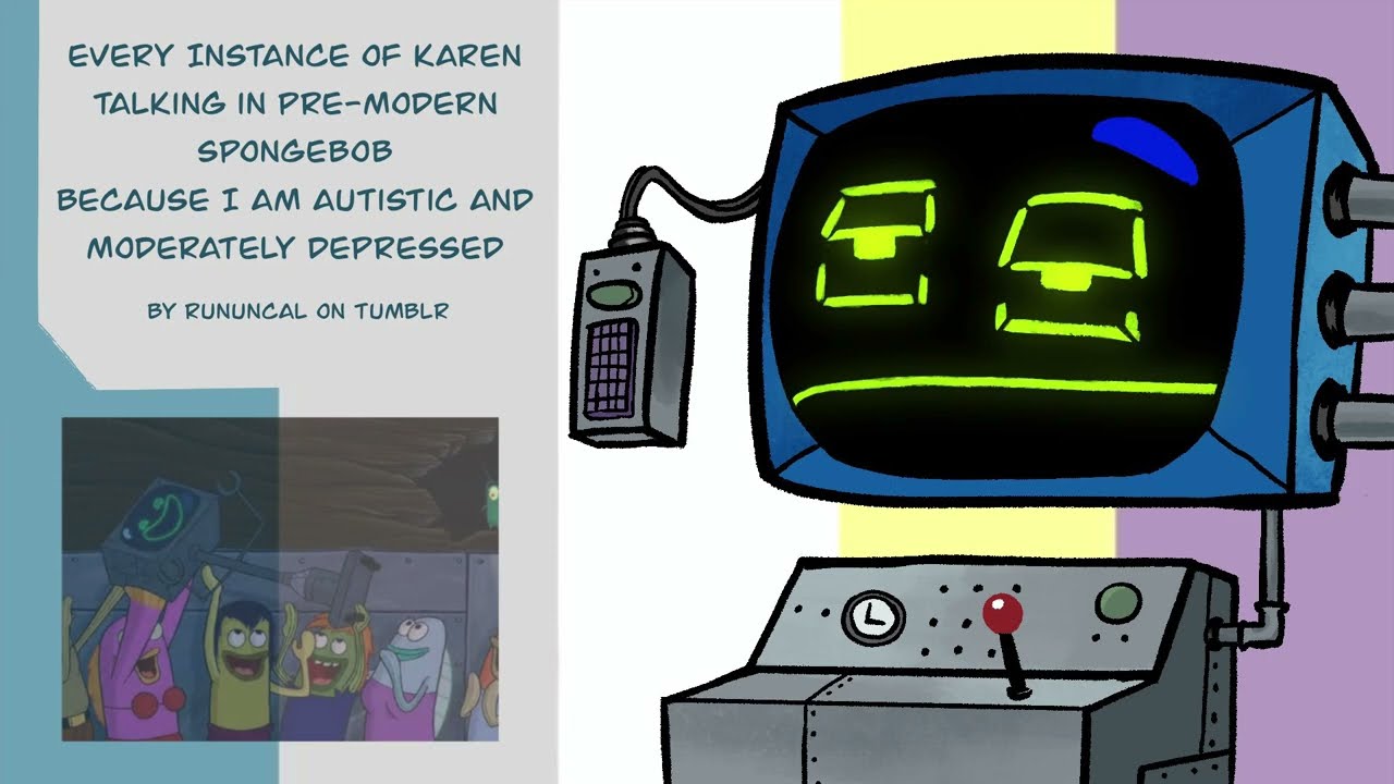 Every Instance of Karen Talking in Pre-Modern SpongeBob Because I am Autistic