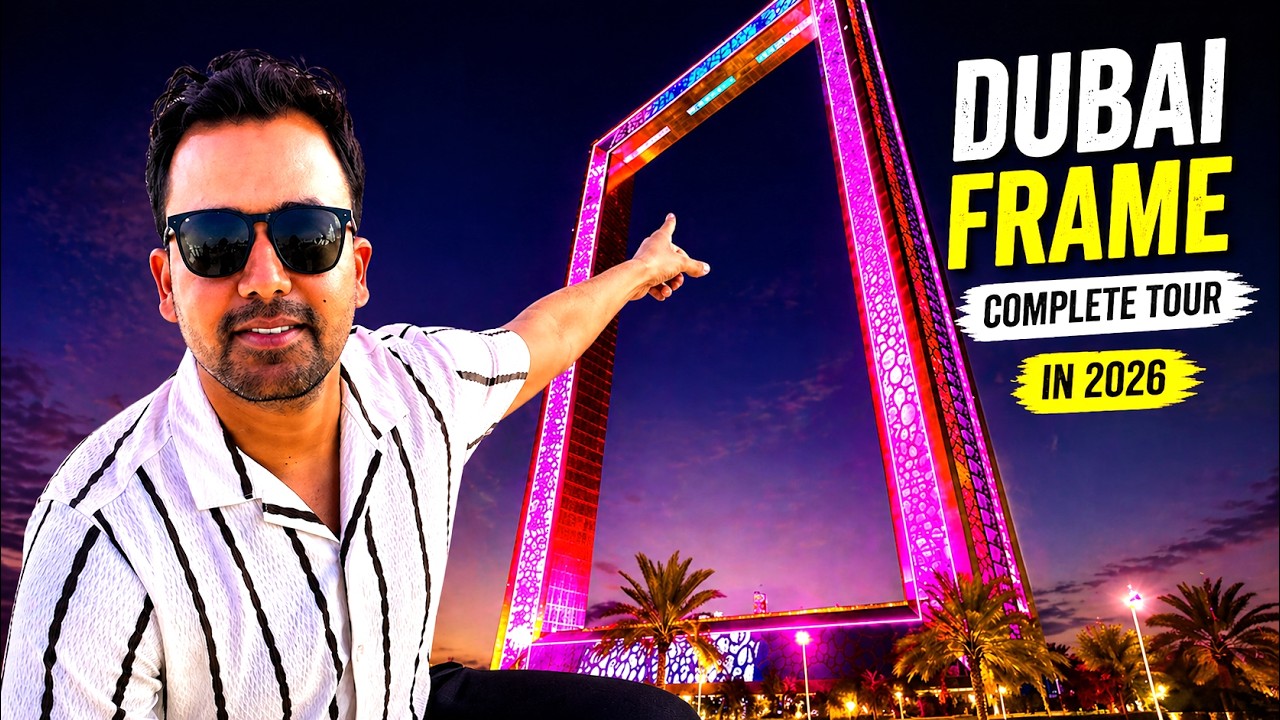 Inside World&rsquo;s Largest Picture Frame | Dubai Frame Complete Tour 2026