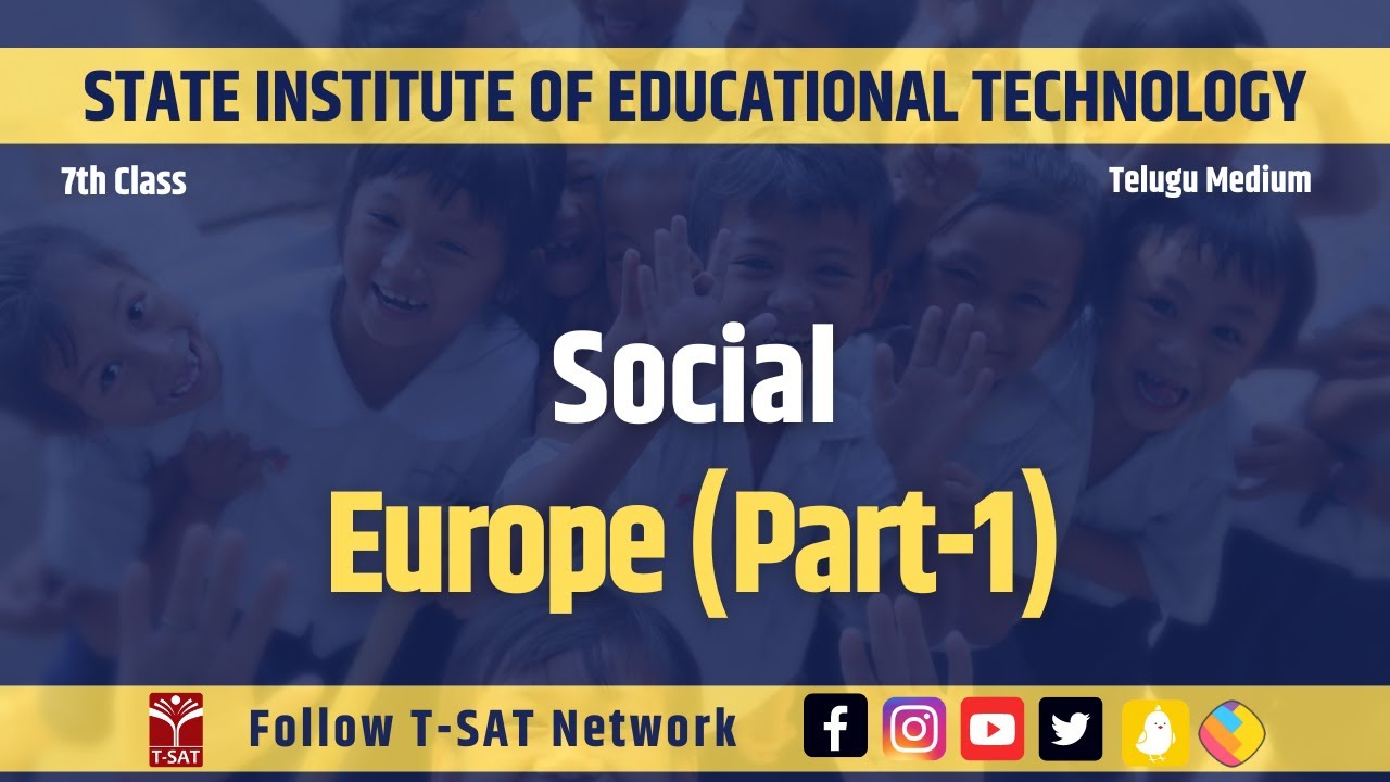 Social (TM) - Europe (Part-1) | SIET (7th Class) | T-SAT