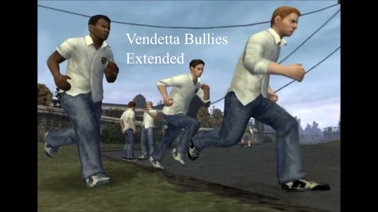 Bully Soundtrack Vendetta Bullies Extended
