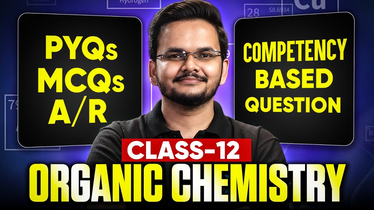 Class 12 Chemistry Boards 2026 | Competency Based Questions | PYQs,MCQs,A/R | Shikhar Sir