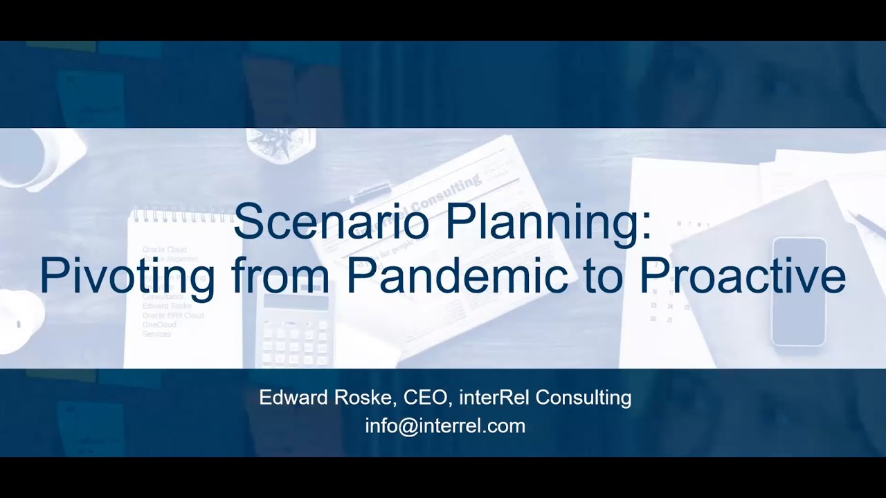 Scenario Planning  Pivoting from Pandemic to Proactive