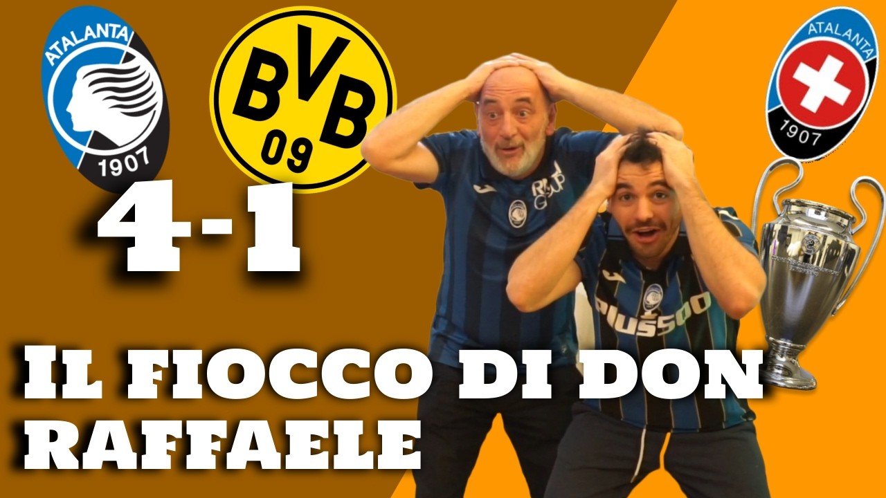 Atalanta - BVB Borussia Dortmund 4-1 || DELIRIO TOTALE NERAZZURRO A BERGAMO!!! ILICIIIIIIIICCC!!!!!