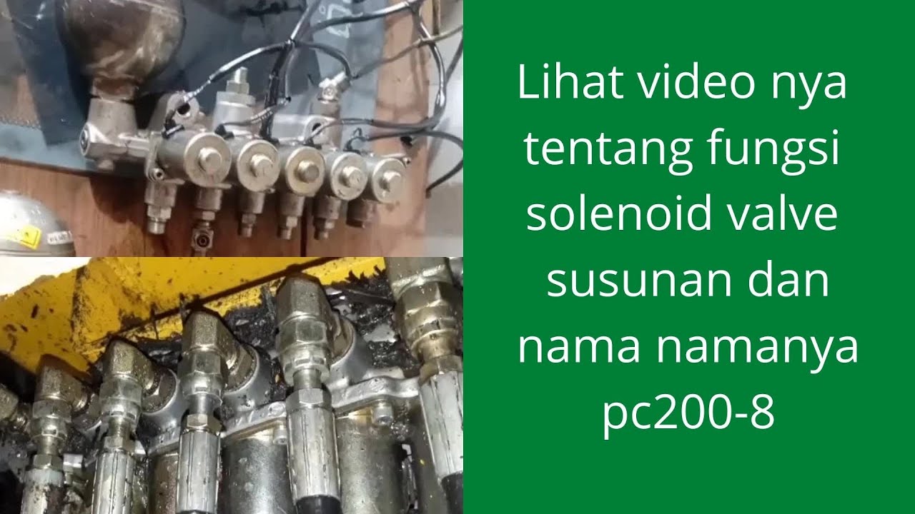 Fungsi solenoid valve susunan dan nama namanya pc200-8
