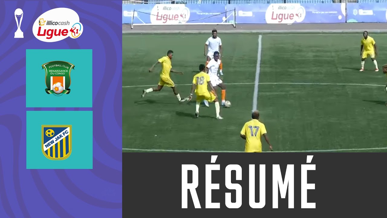 ILLICOCASH LIGUE 1/2025-2026:FC RENAISSANCE - NEW JAK FC 1- 0, R&Eacute;SUM&Eacute; DU MATCH