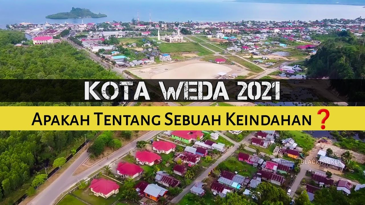 Selamat datang di kota Weda Kabupaten Halmahera Tengah, Maluku Utara