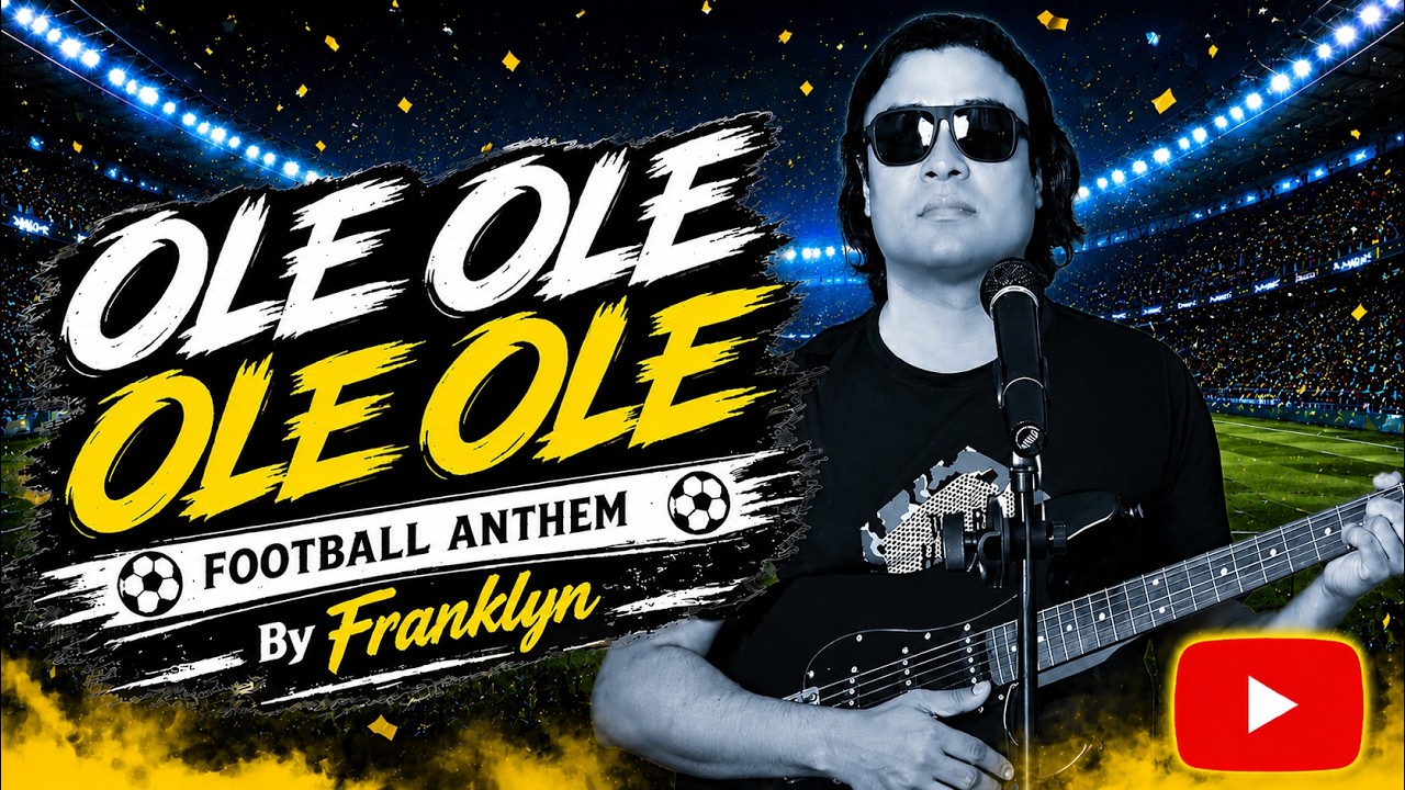 OLE OLE OLE OLE - Football Anthem 2026 | By Franklyn | Football Song | Football Music