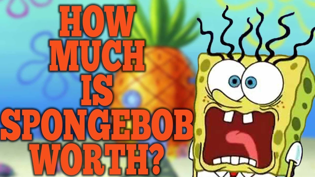 How Much is Spongebob Worth? Feat: PieGuyRulz