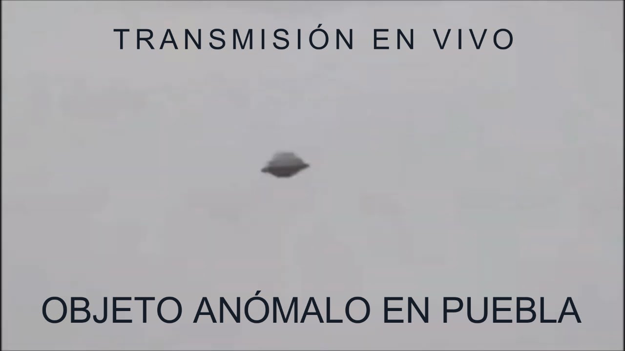 Objeto Anómalo en Puebla