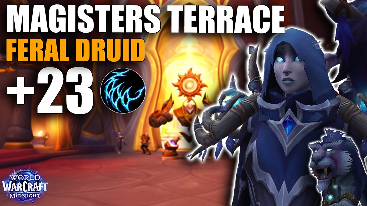 +23 Magisters Terrace | Feral Druid | Midnight Season 1